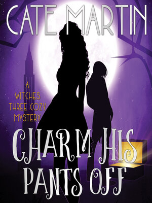 cover image of Charm His Pants Off